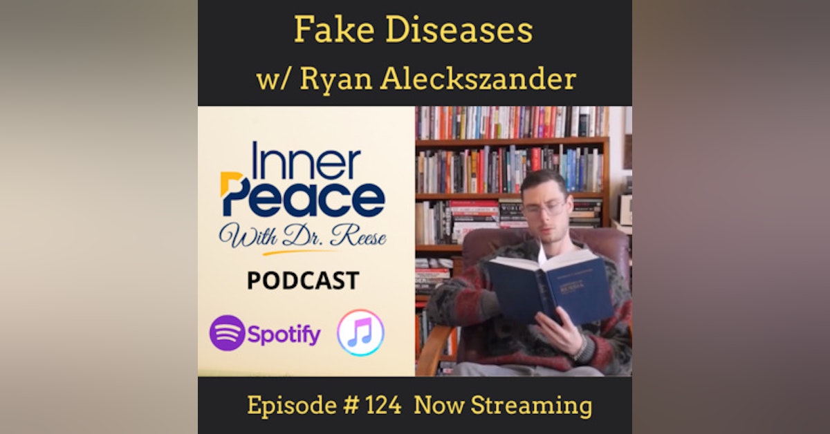 Fake Diseases w/ Ryan Aleckszander