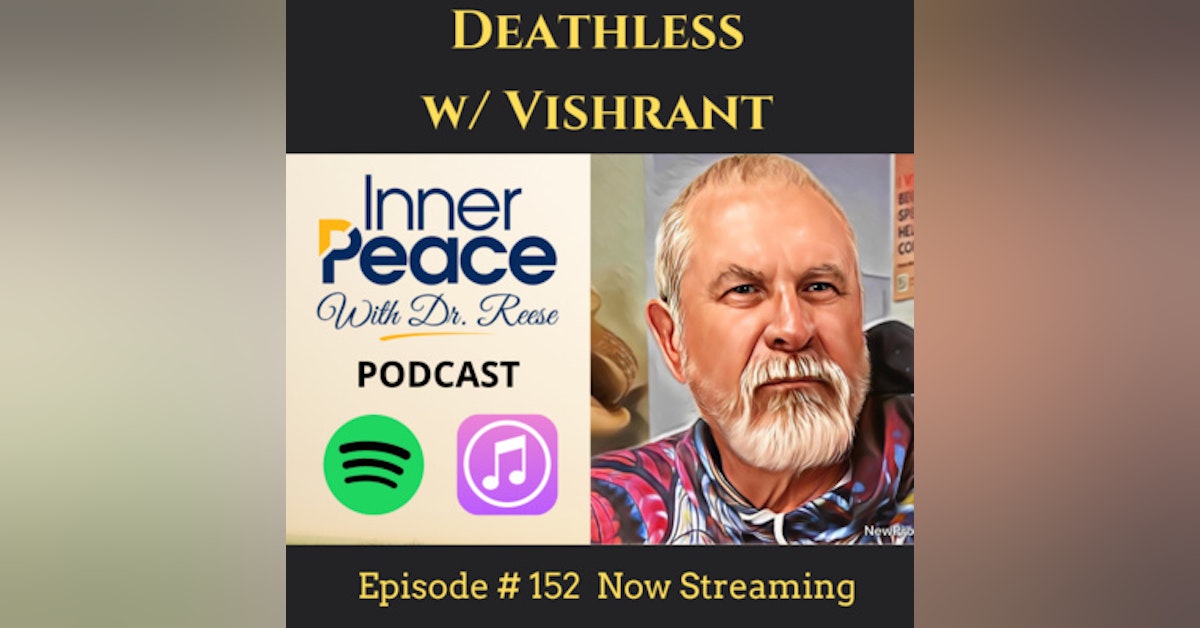 Deathless w/ Vishrant
