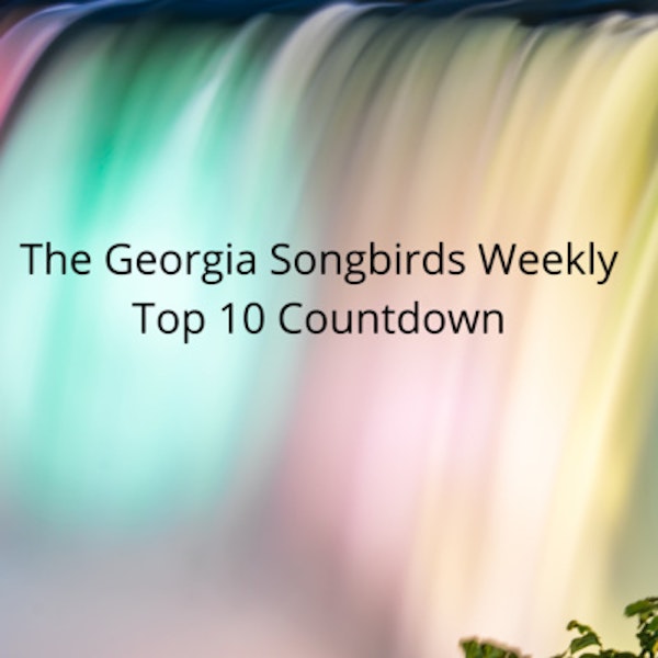 The Georgia Songbirds Weekly Top 10 Week 62 Image