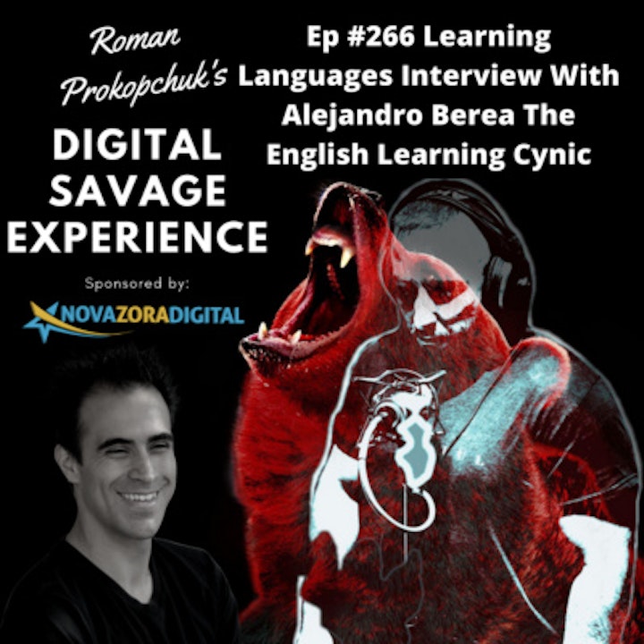 Ep #266 Learning Languages Interview With Alejandro Berea The English Learning Cynic