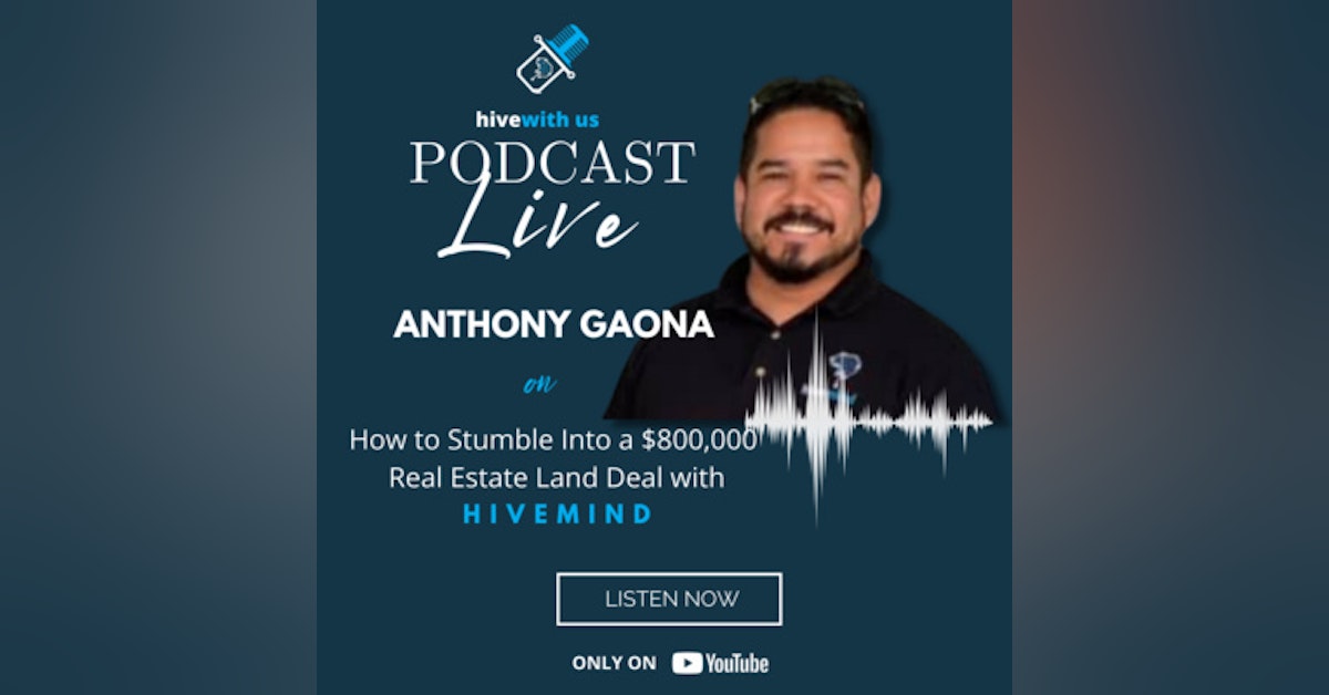 How to Stumble Into a $800,000 Real Estate Land Deal with Hivemind (Episode 1)