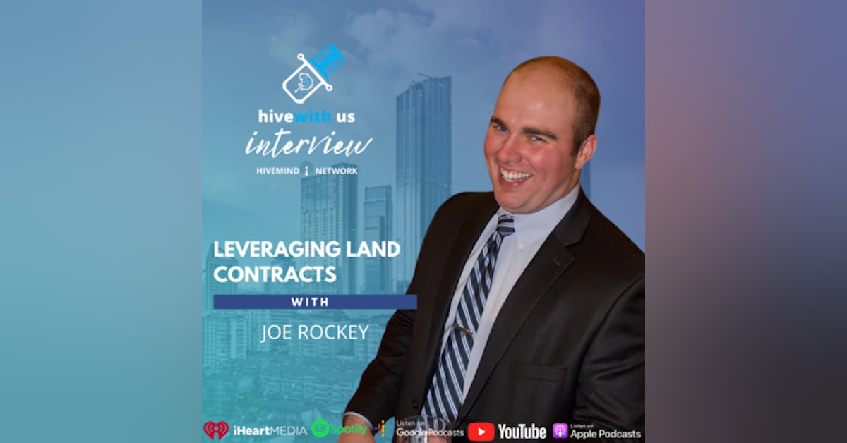 Ep 146- Leveraging Land Contracts With Joe Rockey
