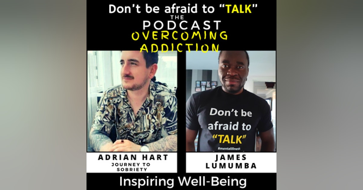 Overcoming Alcohol Addiction with Adrian Hart