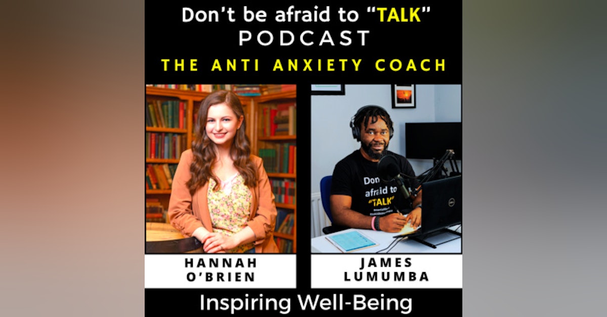The Anit Anxiety Coach with Hannah O’Brien