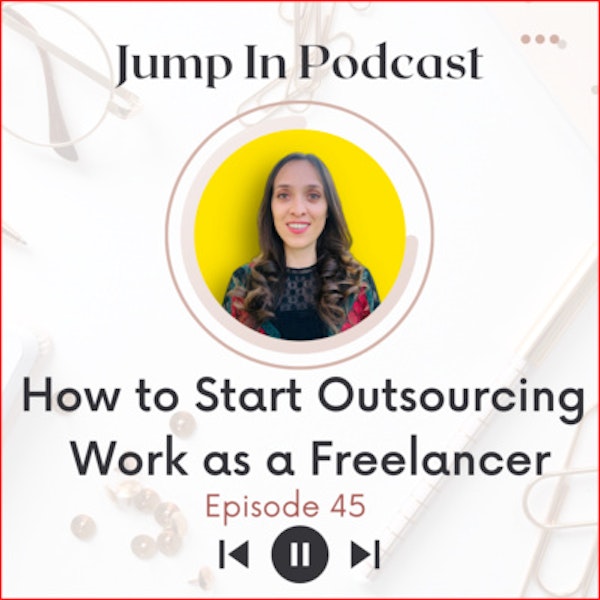 How to Start Outsourcing Work as a Freelancer Image