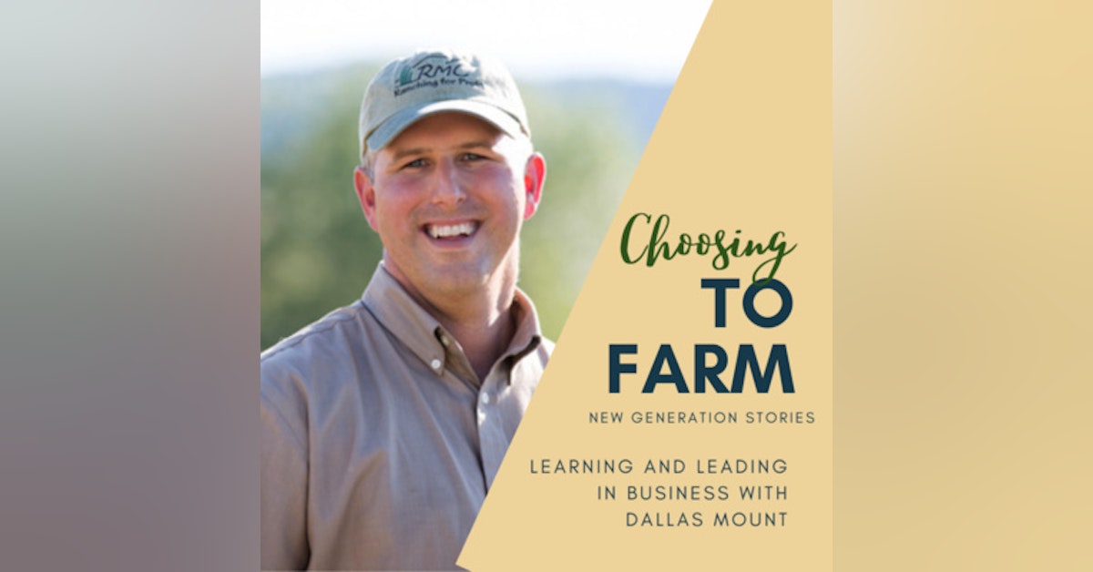 Ep. 18: Learning and Leading in Business with Dallas Mount