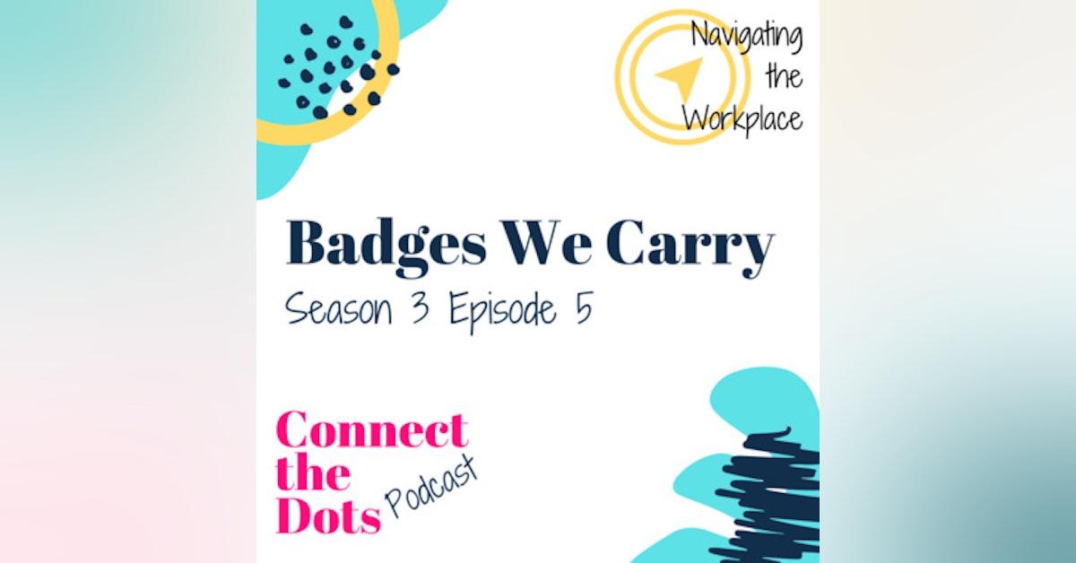 Badges We Carry: Burnout, Perfectionism, & Workaholism