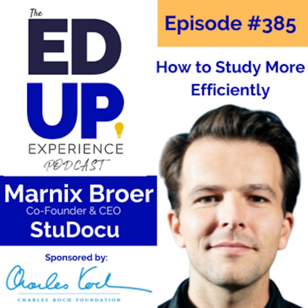 385: How to Study More Efficiently - with Marnix Broer, Co-Founder & CEO at StuDocu Image
