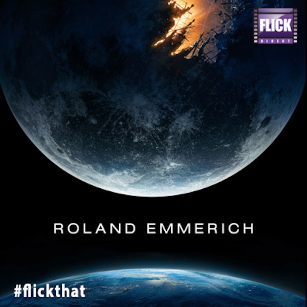 FlickThat Takes on Roland Emmerich