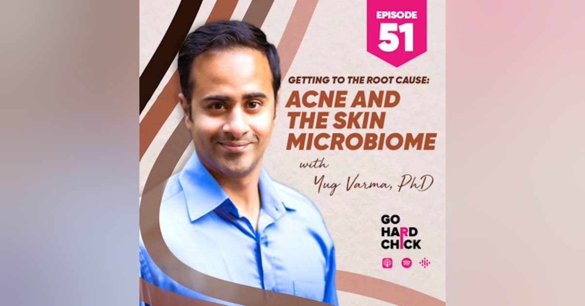 Getting to the Root Cause: Acne and the Skin Microbiome