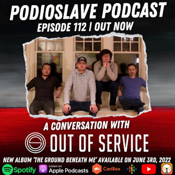 Episode 112: A Conversation with Out of Service Image