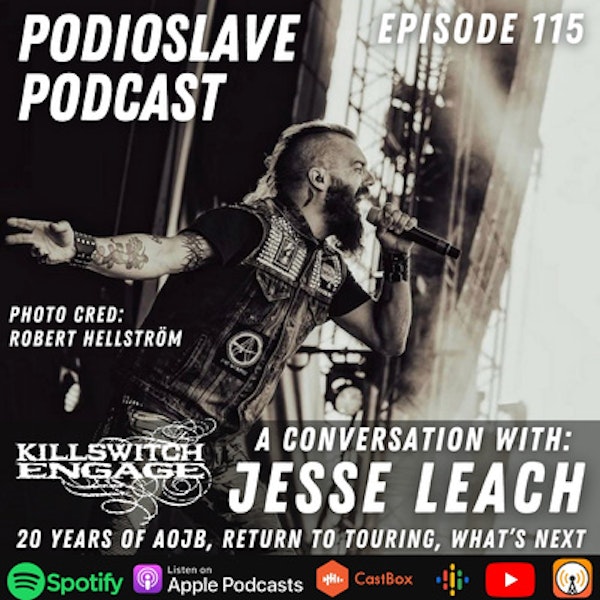 Episode 115: A Conversation with Jesse Leach of Killswitch Engage/Times of Grace Image