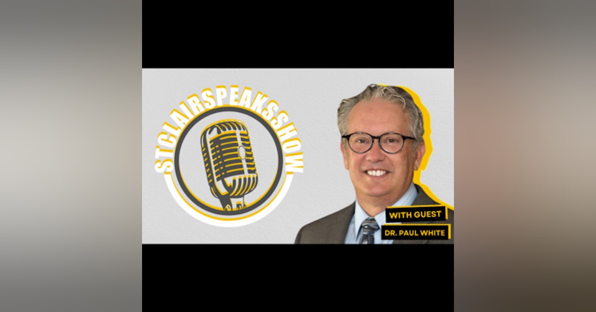 The StclairclairSpeaksShow with Dr Paul White ways to avoid burnout, work-life balance, how to handle stress