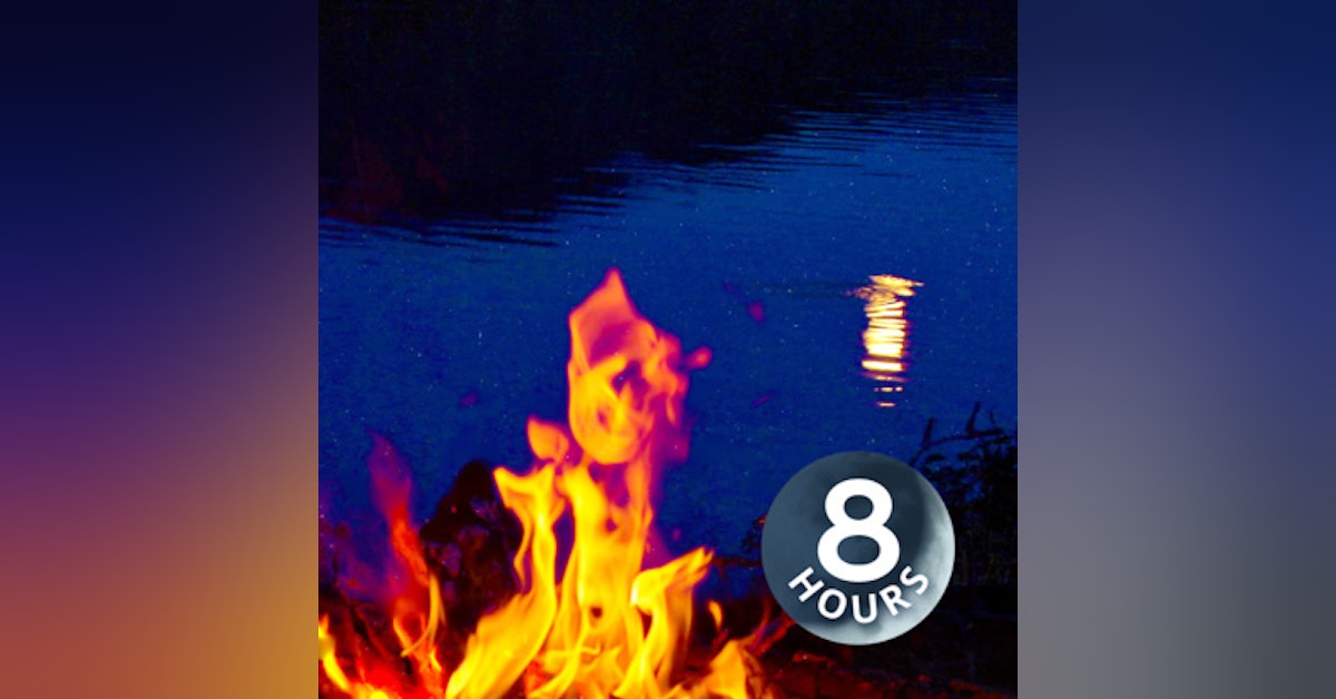Campfire by a Lake 8 Hours | Sleep or Study to Water Sounds & Crackling Fire White Noise