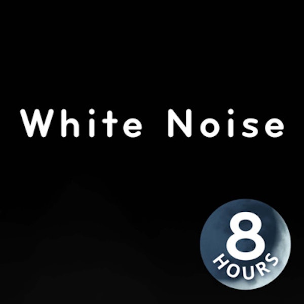 White Noise 8 Hours | Sleep, Study, Focus Image