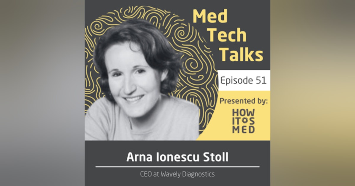 Ep. 51 - Getting on the same Wavely-ngth as Arna Ionescu Stoll