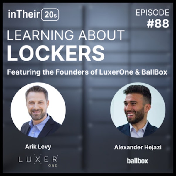 #88 - Learning about Lockers with the Founders of LuxerOne & BallBox Image