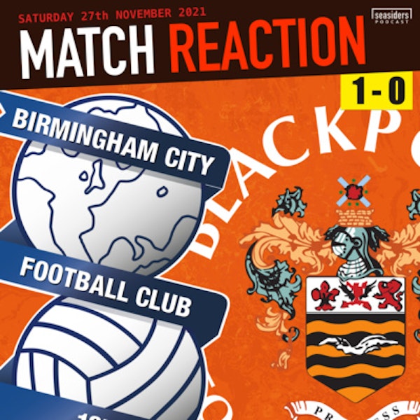 Birmingham City 1 - Blackpool 0 : REACTION Image