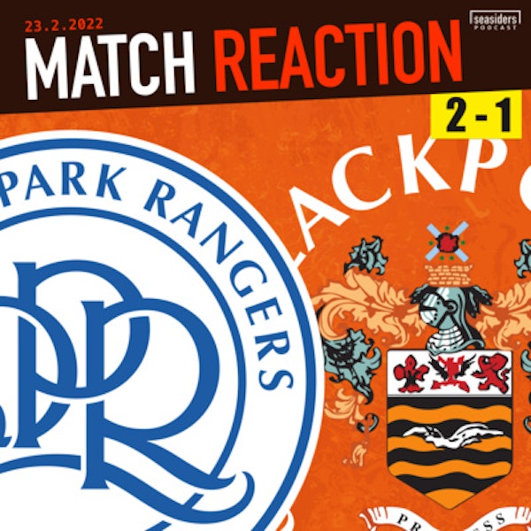 QPR 2 - Blackpool 1 : REACTION Image