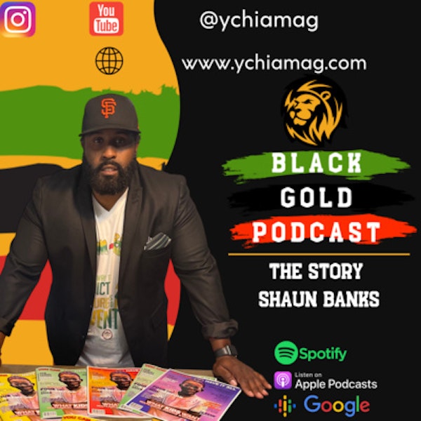 (Y.C.H.I.A) You Can Have It All— The Story of Shaun Banks