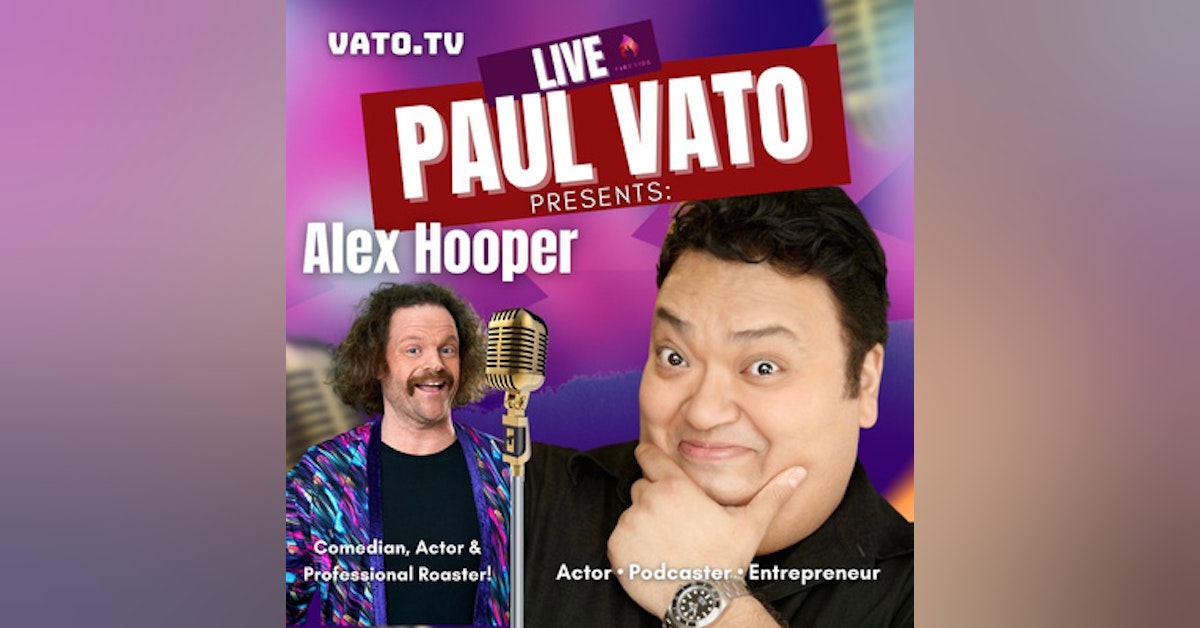 Alex Hooper. Comedian, Actor, Roaster & Pug Lover On What It's Like To Roast The Judges HARD On America's Got Talent, Get Booed & Then Get Invited Back!