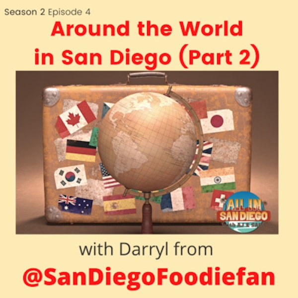 Around the World in San Diego (Part 2) Image