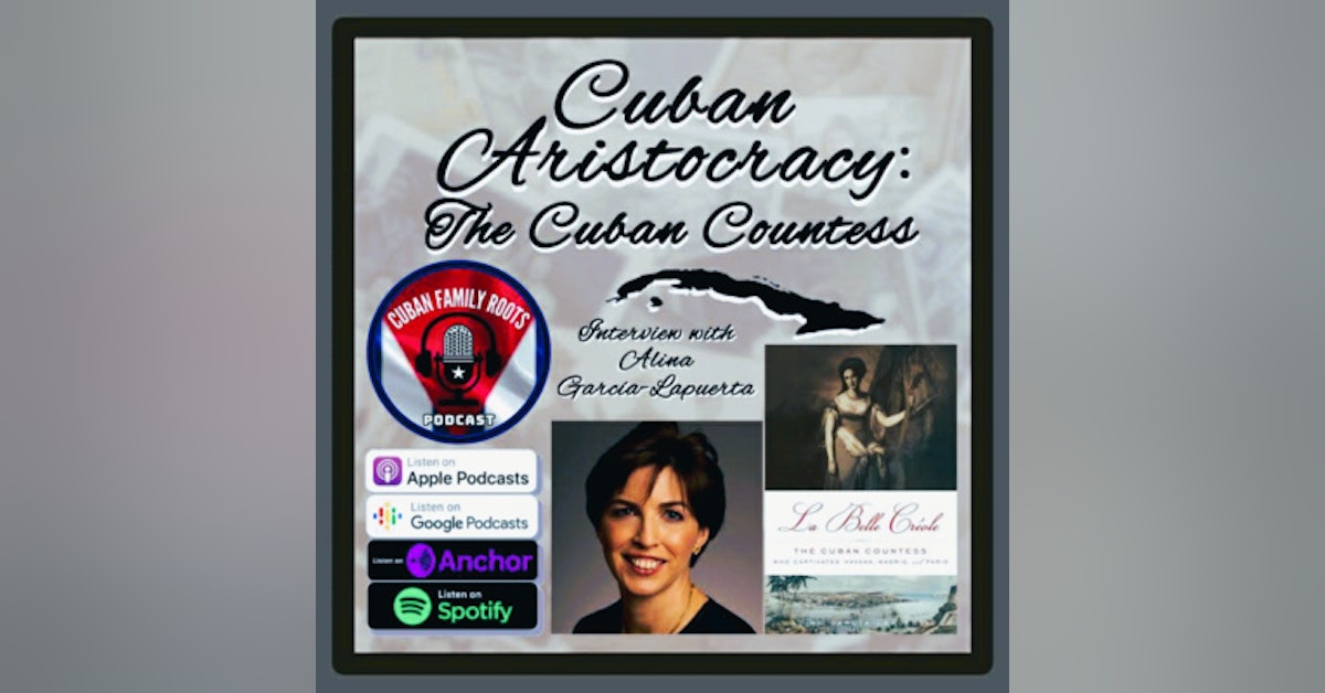 Cuban Aristocracy: The Cuban Countess