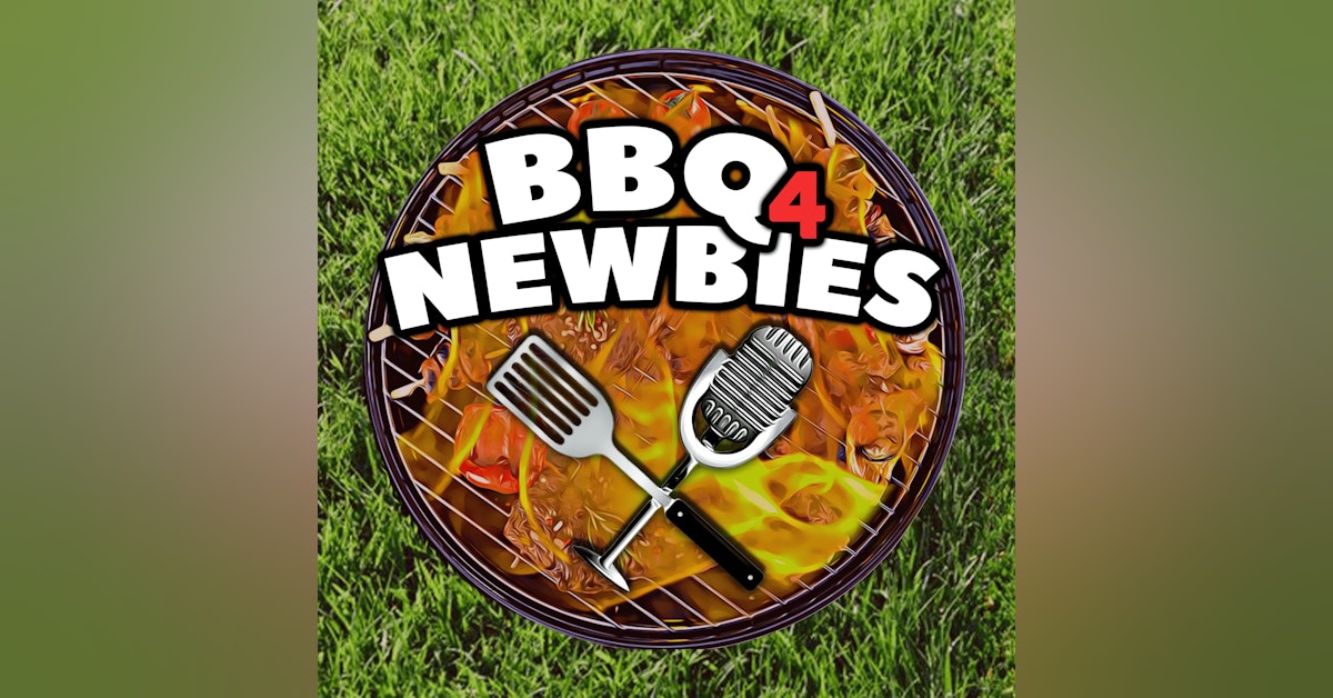 Ep 15: Getting Humbled in BBQ and Asking for Help with Kenny Dobbs