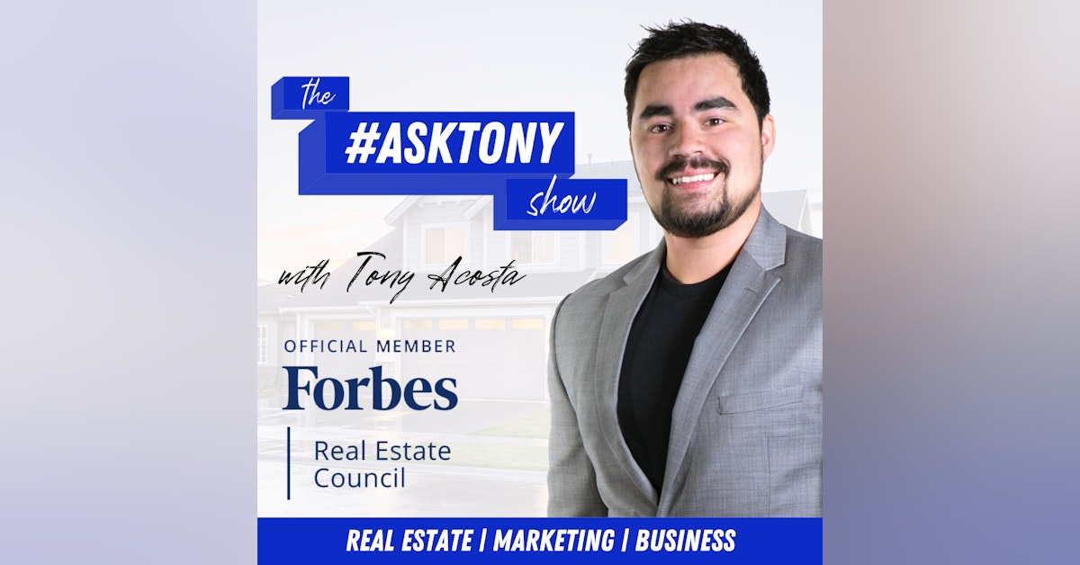 Ep. 93 || The #AskTony Show || WHAT SETS YOU APART FROM OTHER AGENTS?
