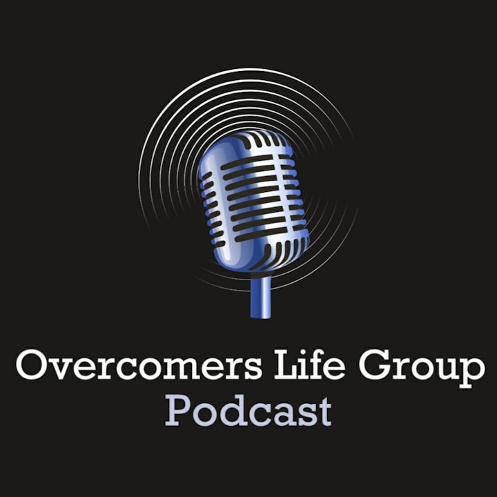 Overcomers Life Group Podcast (Trailer)