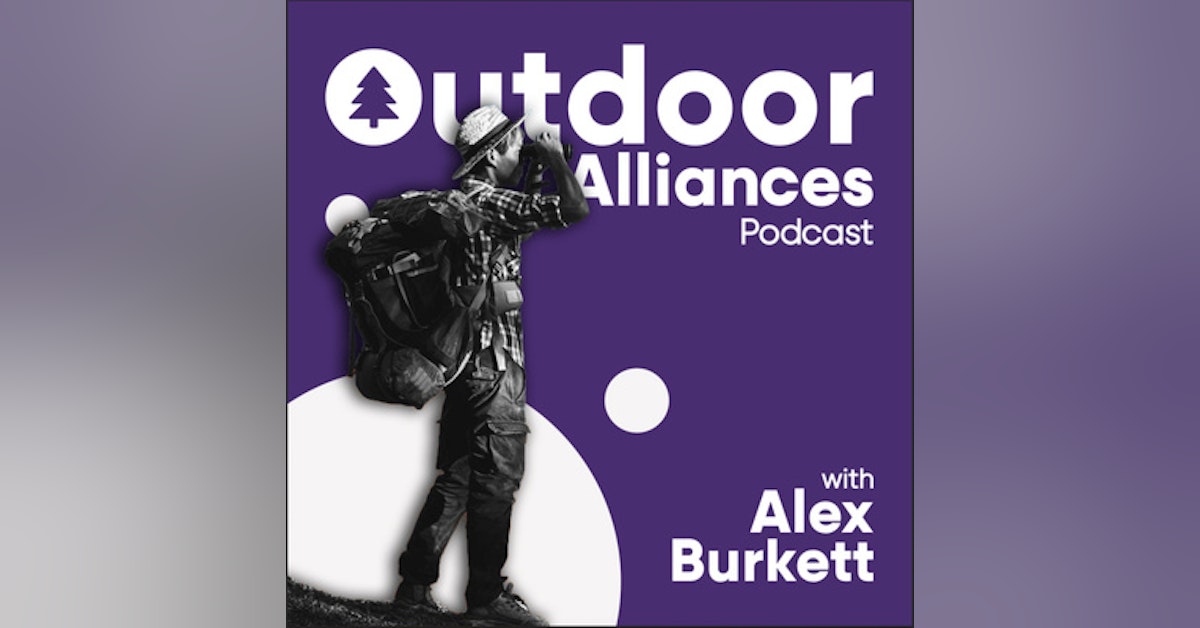 Intro: Welcome to the Outdoor Alliances Podcast