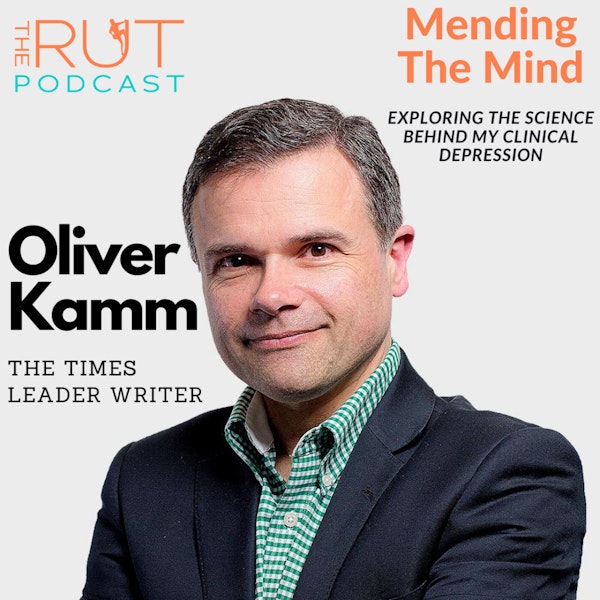 Oliver Kamm, Leader Writer and Columnist, The Times: Mending The Mind- Exploring The Science Behind My Clinical Depression Image