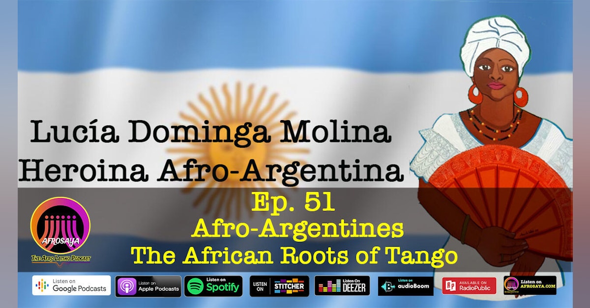 S6 Ep51: African Roots in Argentina Ep.51
