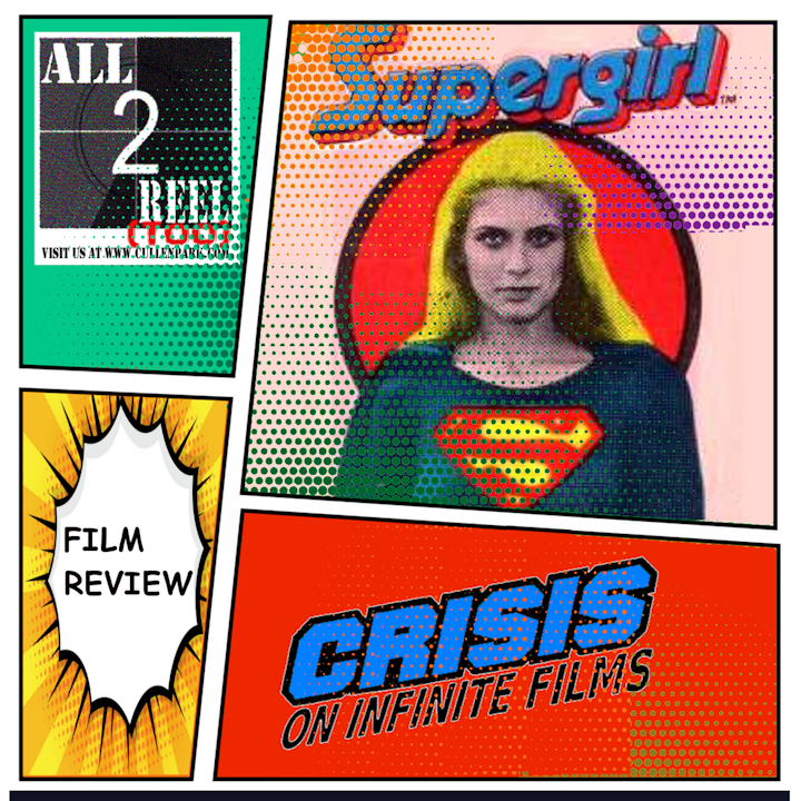 Supergirl (1984)-Crisis On Infinite Films