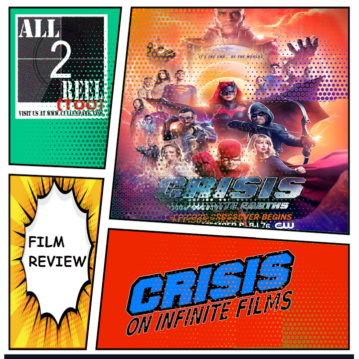 Crisis on Infinite Earths (Arrowverse) review special -Crisis On Infinite Films