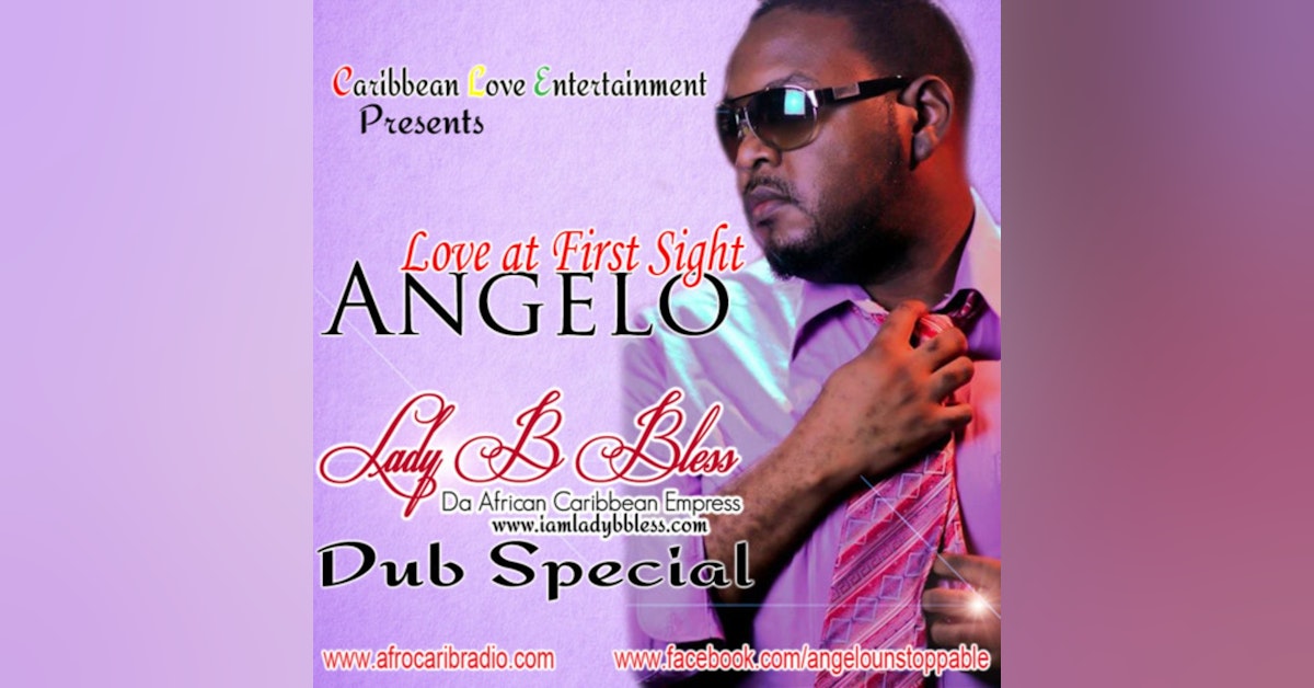 Angleo - Lady B Bless Love At First Sight