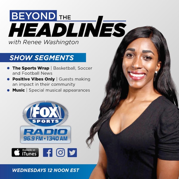Episode 14 of Beyond the Headlines with Renee Washington