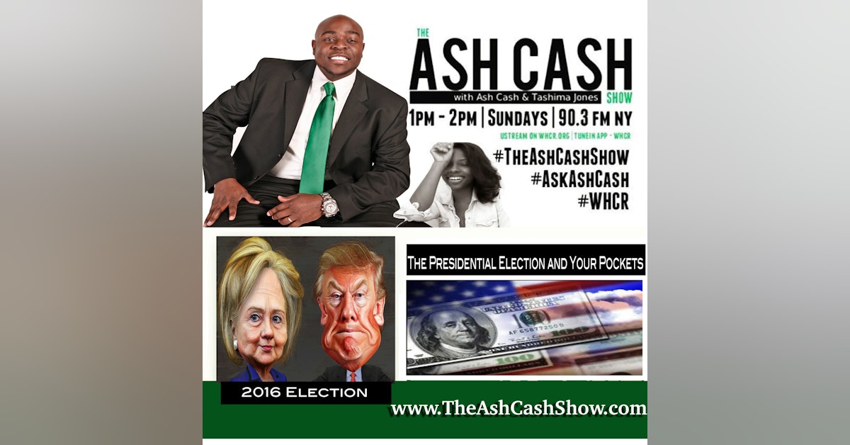 Ep25 - The Presidential Election and Your Pockets