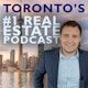 Toronto's #1 Real Estate Podcast Album Art