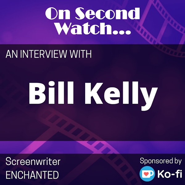 INTERVIEW - Bill Kelly, Screenwriter of Disney's Enchanted Image