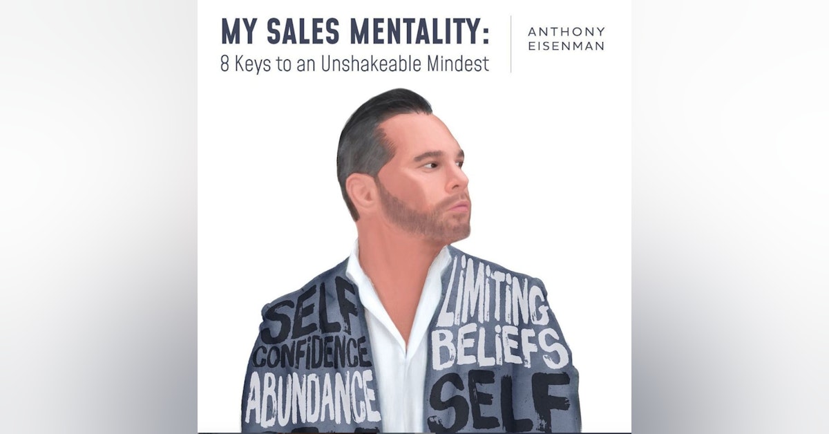 120. Selling knives door-to-door to working with Fortune 50 brands | Anthony Eisenman