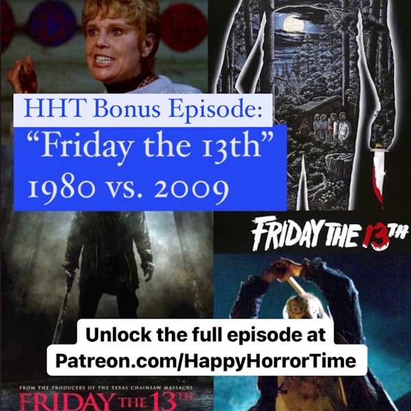 Bonus Episode: "Friday the 13th" 1980 vs. 2009 Image
