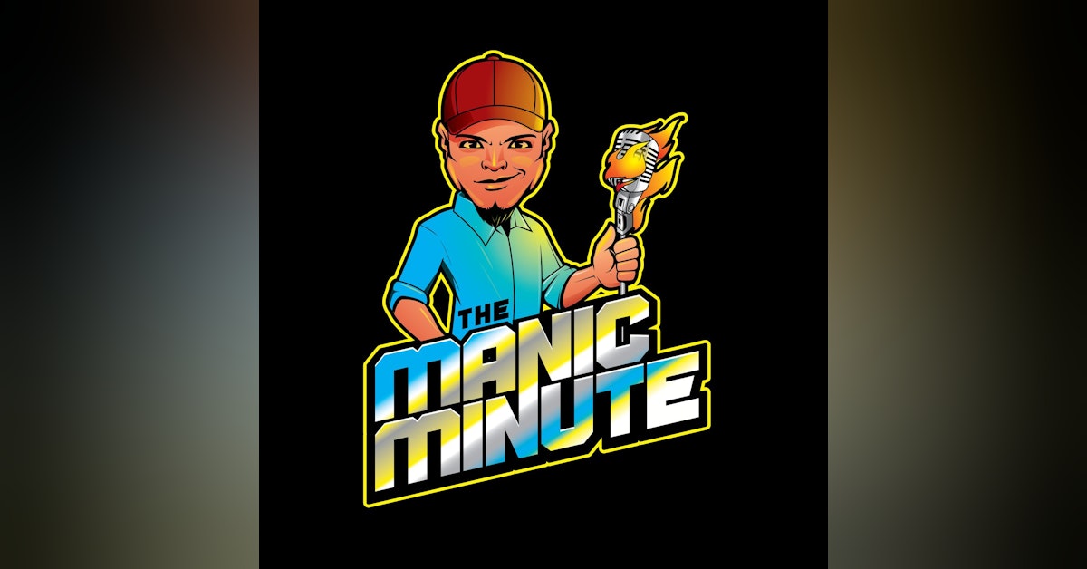 The Manic Minute (#1)