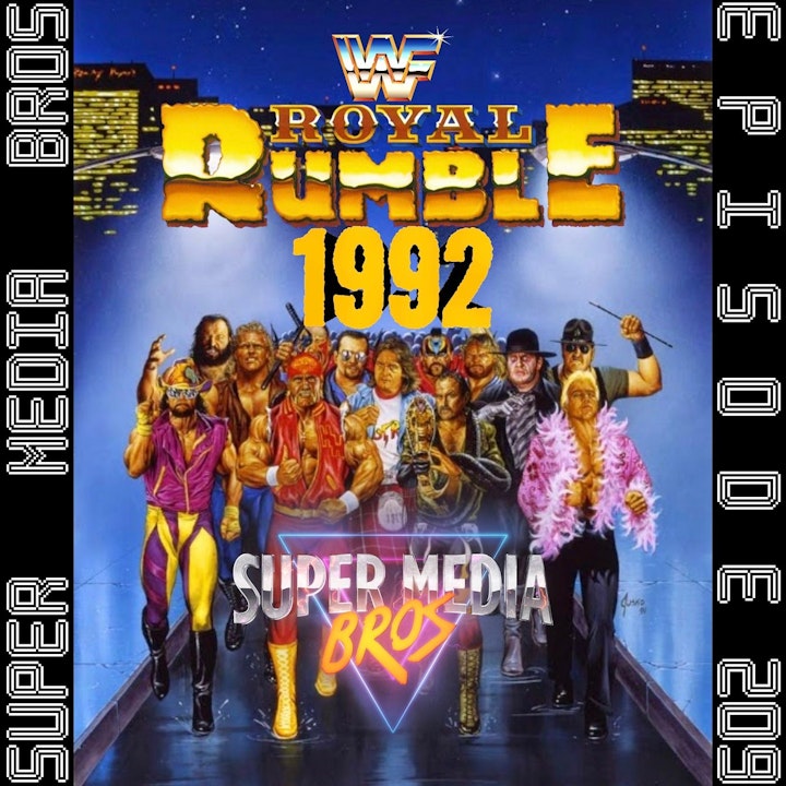 WWF Royal Rumble 1992 (Ep. 209)