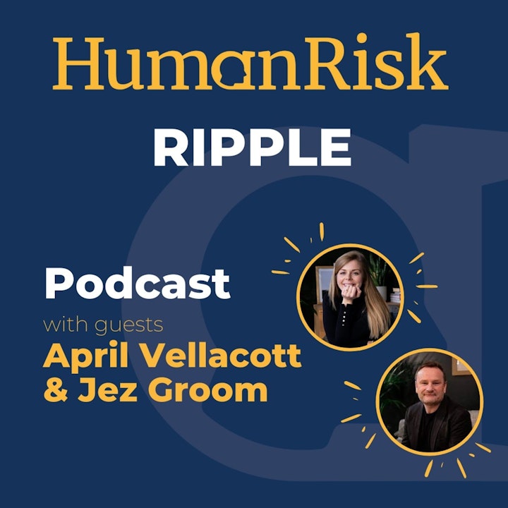 Jez Groom & April Vellacott on Ripple: The Big Effects of Small Behaviour Changes