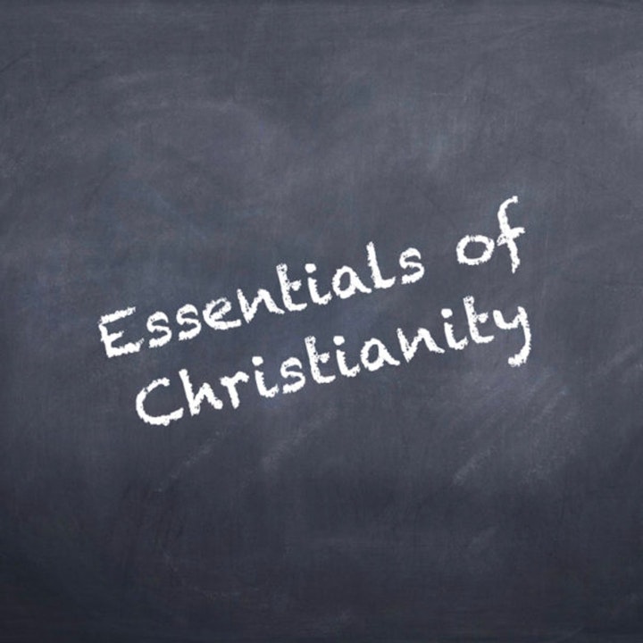 What are the Essentials of Christianity?