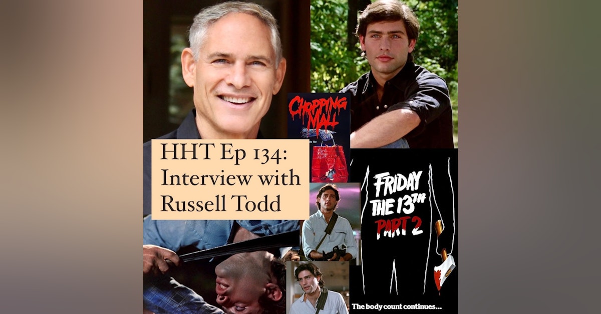 Ep 134: Interview w/Russell Todd from 