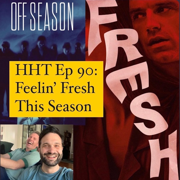 Ep 90: Feelin' Fresh This Season Image