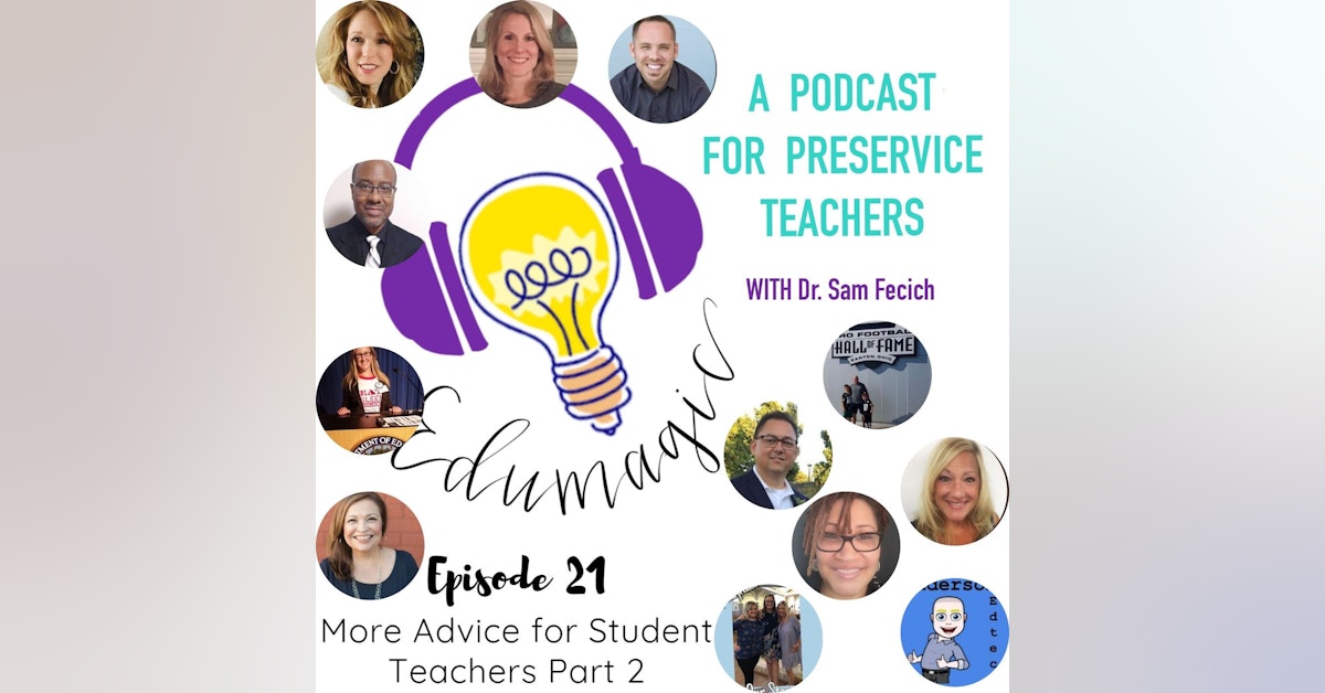 More Advice for Student Teachers Part 2 - 21