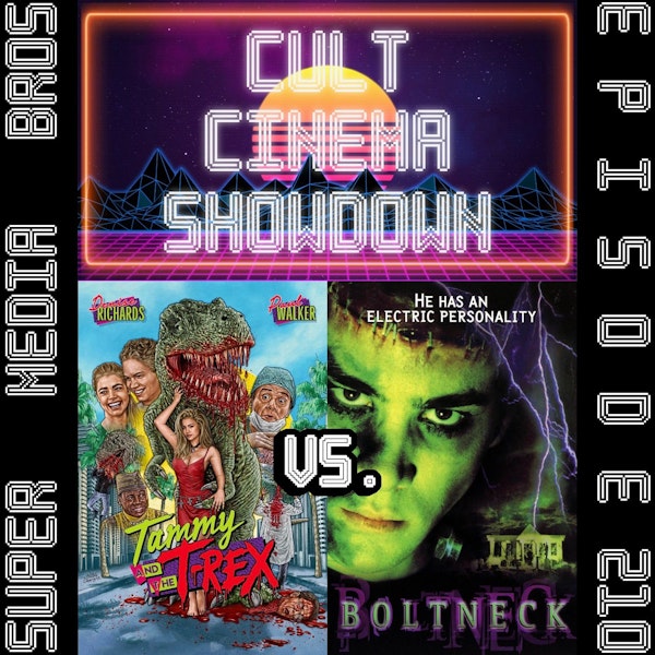 Cult Cinema Showdown 92: Tammy and the T-Rex vs Boltneck (Ep. 210) Image